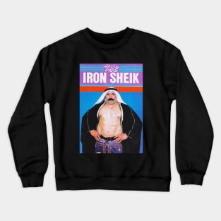 the iron sheik pro wrestling Crewneck Sweatshirt